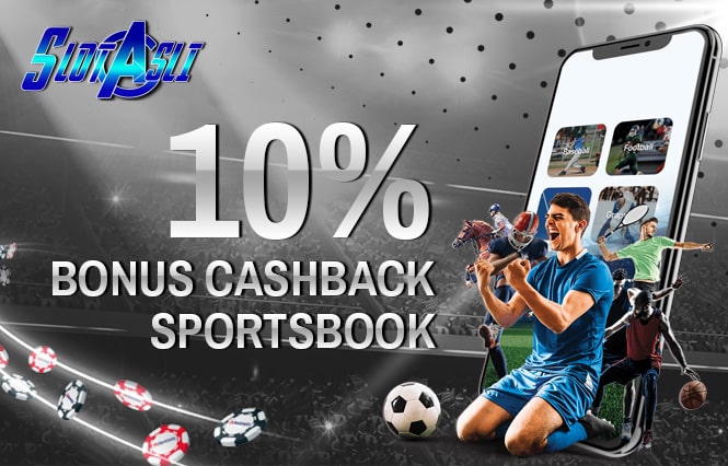 BONUS CASHBACK SPORTSBOOK HINGGA 10%